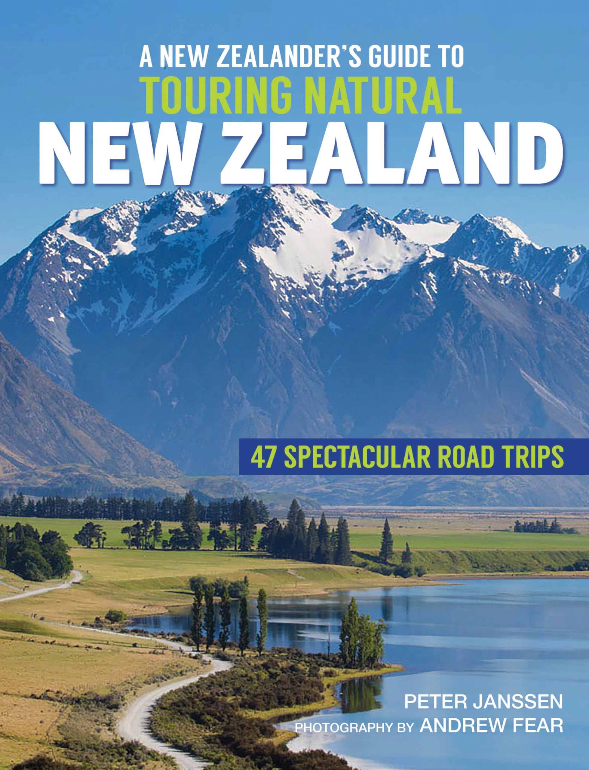New Zealanders Guide to Touring Natural New Zealand Books