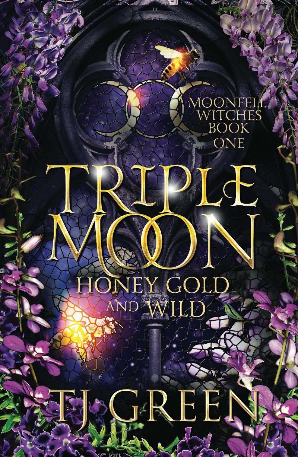 Triple Moon: Honey Gold and Wild (Moonfell Witches, Band 1) Detective & CSI