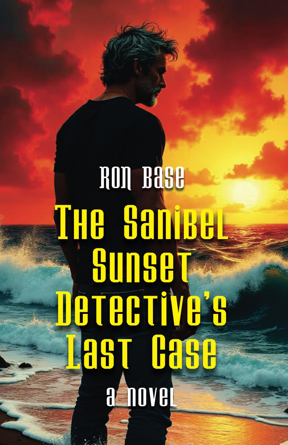 The Sanibel Sunset Detective's Last Case (The Sanibel Sunset Detective Mysteries, Band 15) Contemporary literature