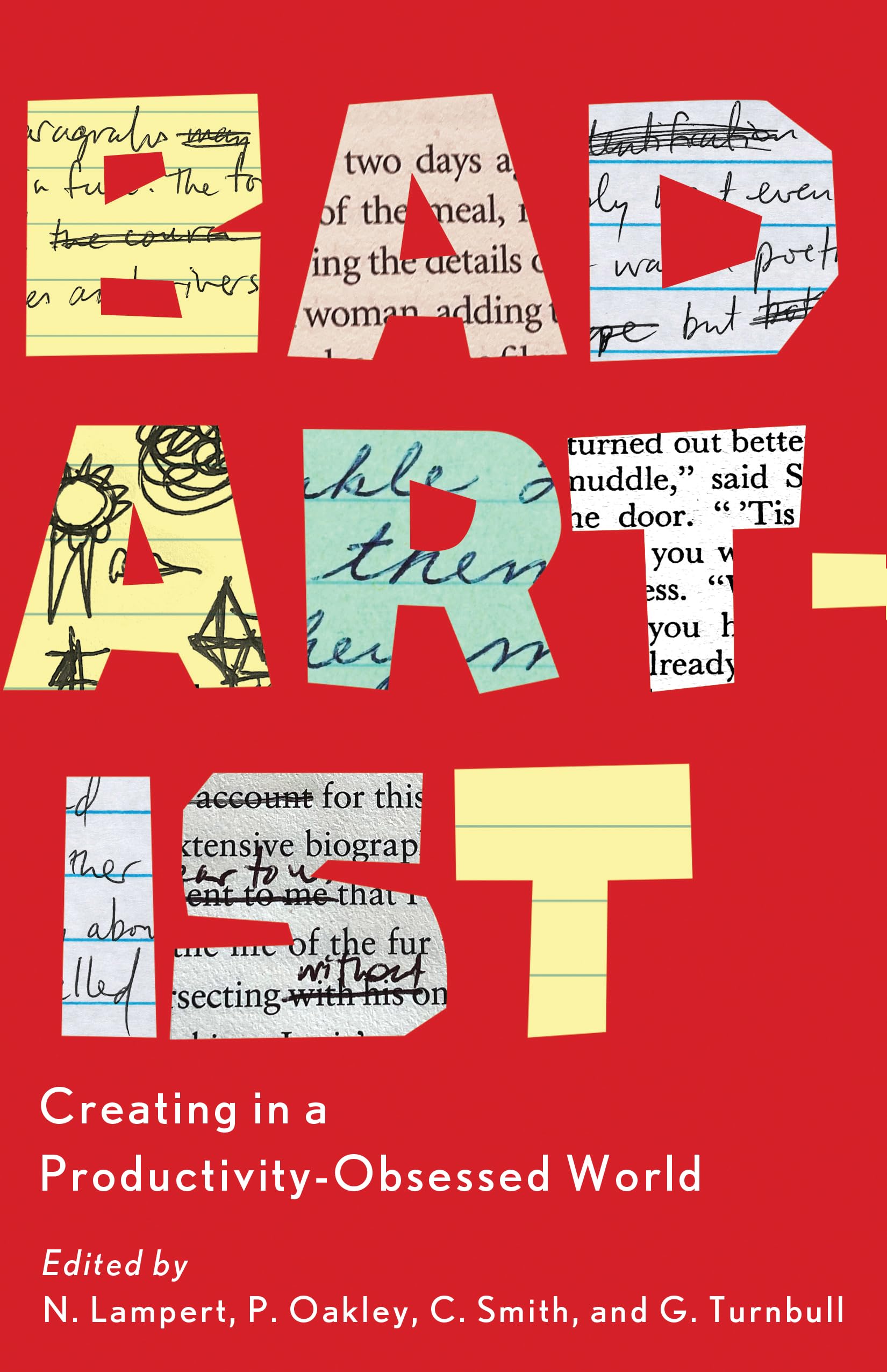 Bad Artist: Creating in a Productivity-Obsessed World Books