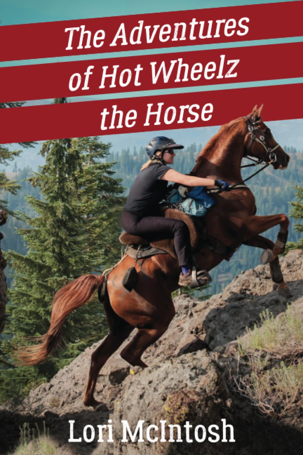 The Adventures of Hot Wheelz the Horse: Lessons from a Majestic Beast Memories