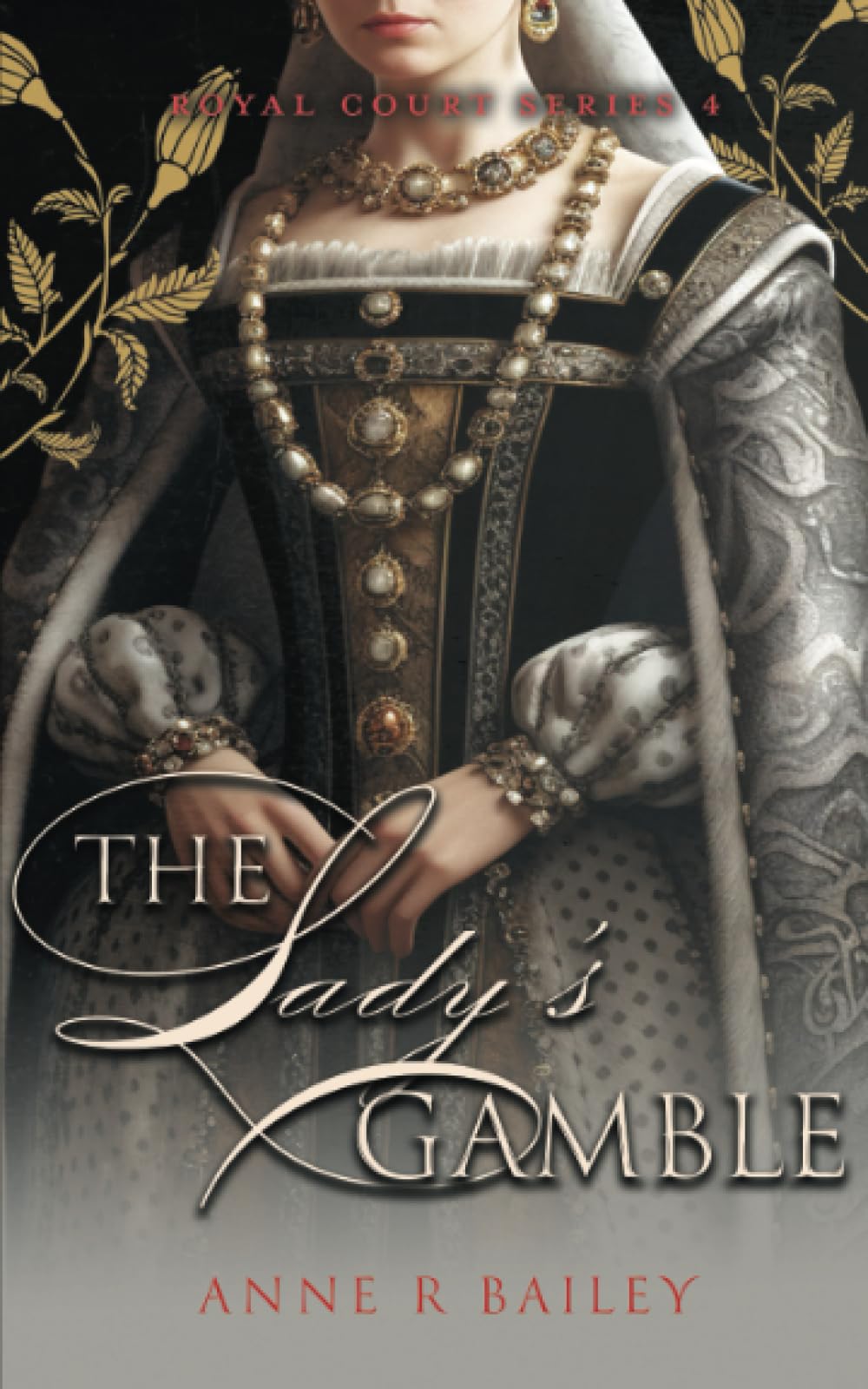 The Lady's Gamble (Royal Court Series) Historical Fiction