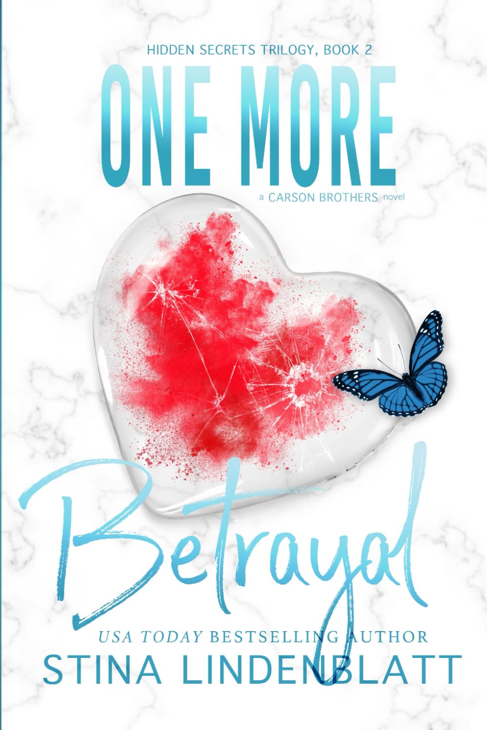 One More Betrayal: Hidden Secrets Trilogy Book 2 (The Carson Brothers) Contemporary literature
