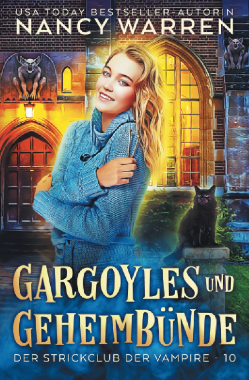 Gargoyles und Geheimbünde: Ein Paranormaler Cosy-Krimi (Der Strickclub der Vampire, Band 10) Detective & CSI