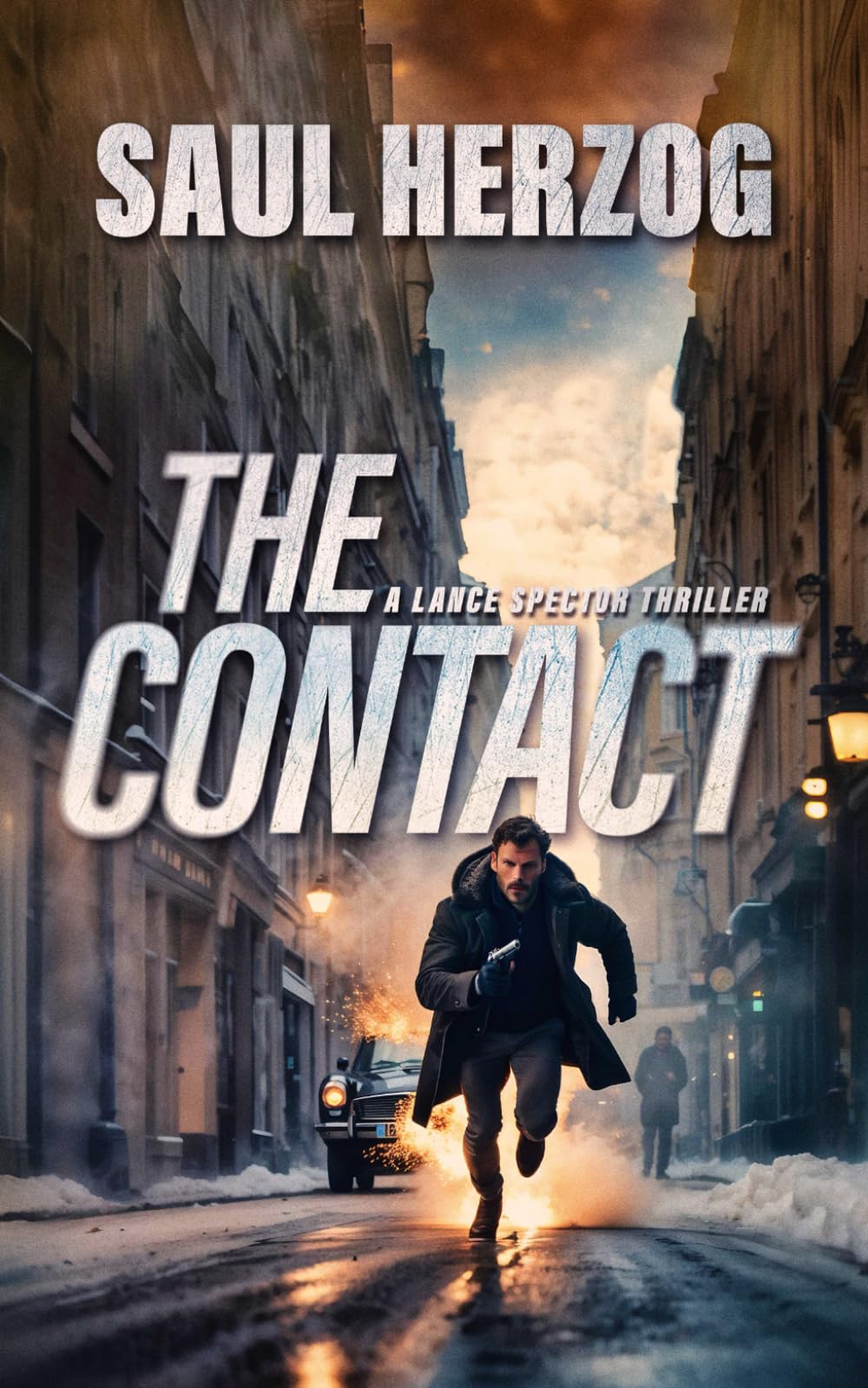 The Contact (Lance Spector Thrillers, Band 7) Action & Adventure
