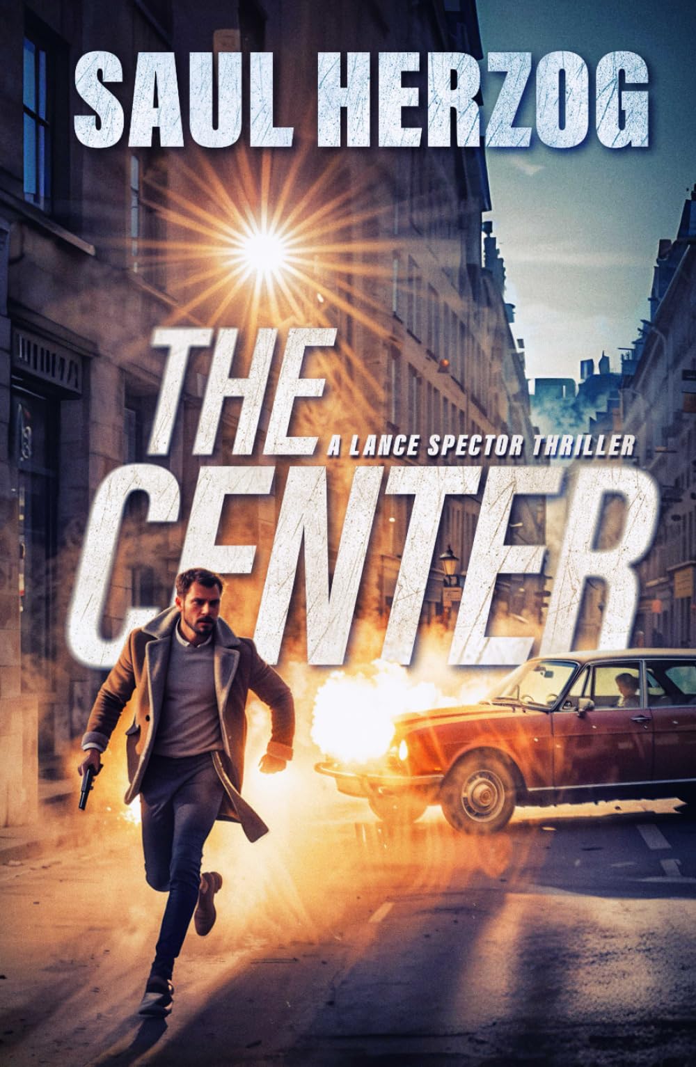 The Center (Lance Spector Thrillers, Band 8) Action & Adventure