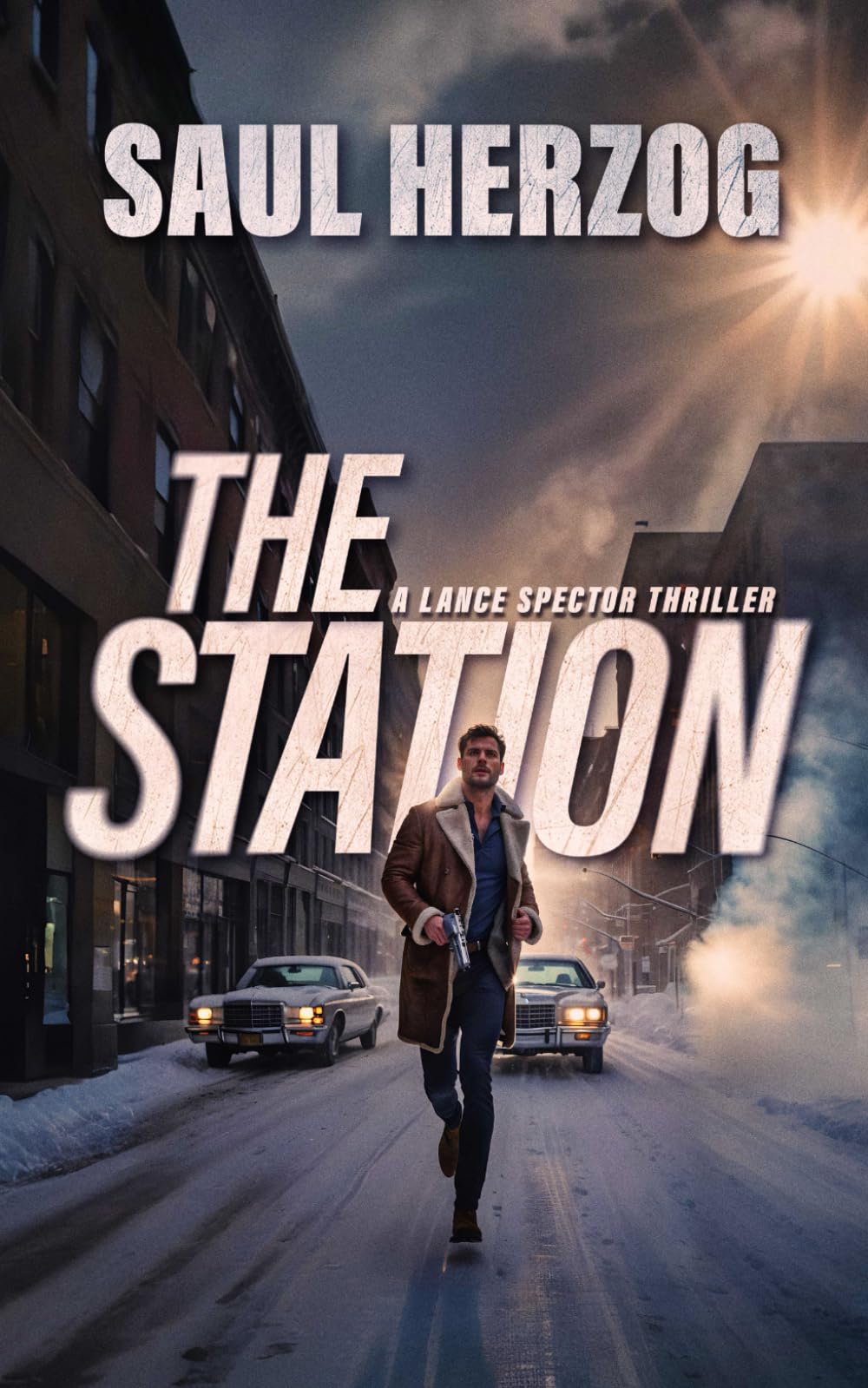 The Station (Lance Spector Thrillers, Band 9) Action & Adventure