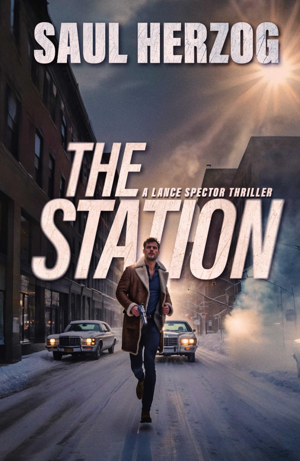 The Station (Lance Spector Thrillers, Band 9) Action & Adventure
