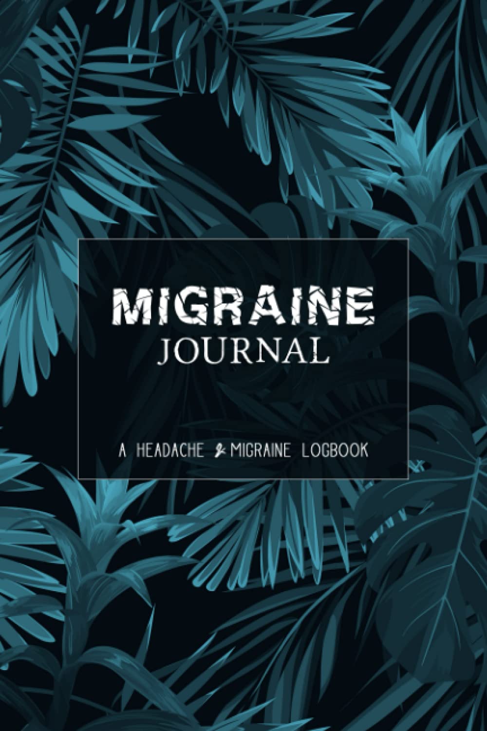 Migraine Journal: A Daily Tracking Journal For Migraines and Chronic Headaches (Trigger Identification + Relief Measure Log): A Daily Tracking Journal ... (Trigger Identification + Relief Log) Medicine