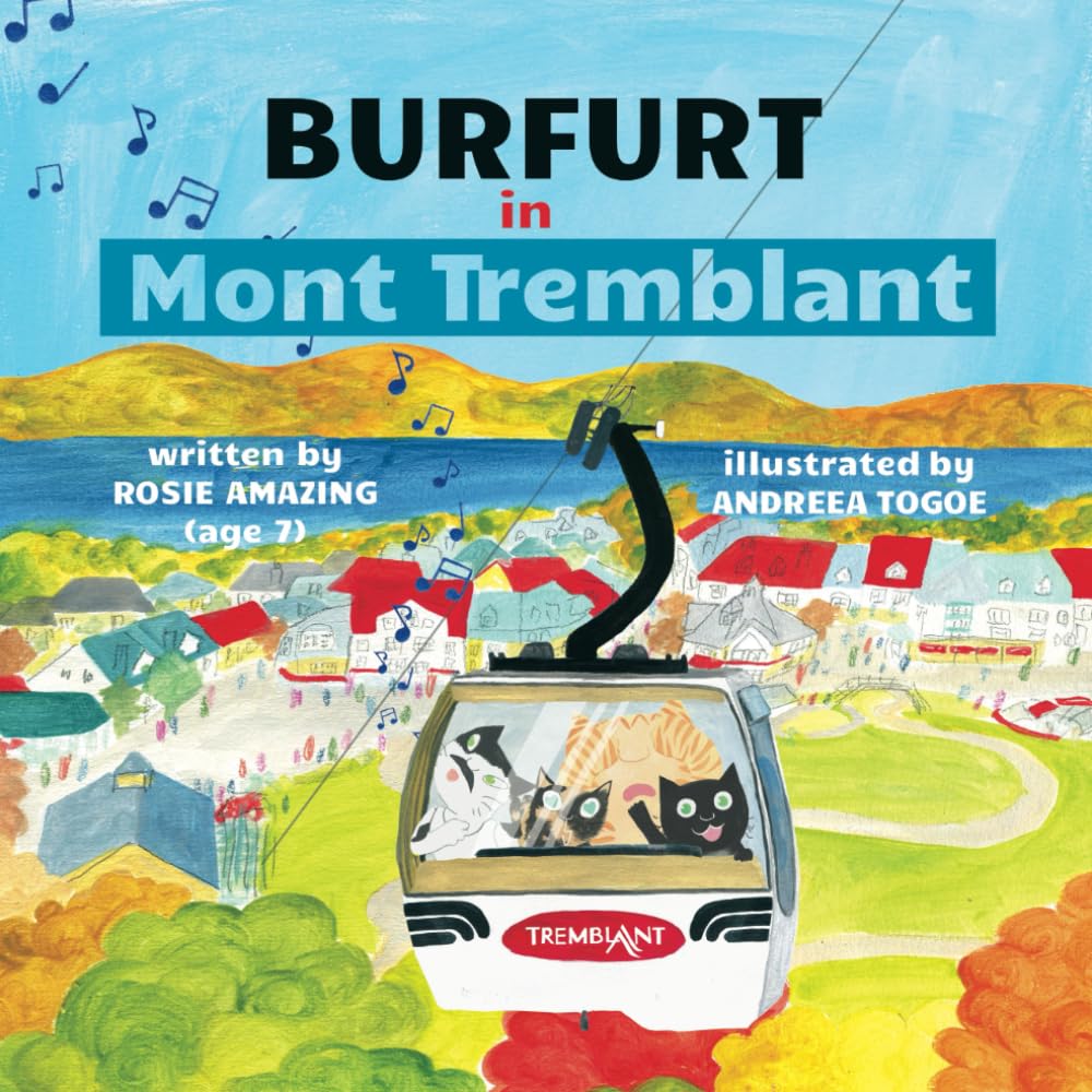Burfurt in Mont Tremblant (Burfurt the Kitten, Band 20) Travel Guides