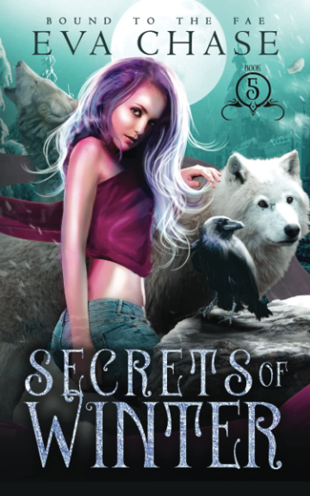 Secrets of Winter (Bound to the Fae, Band 5) Fairy Tales & Legends