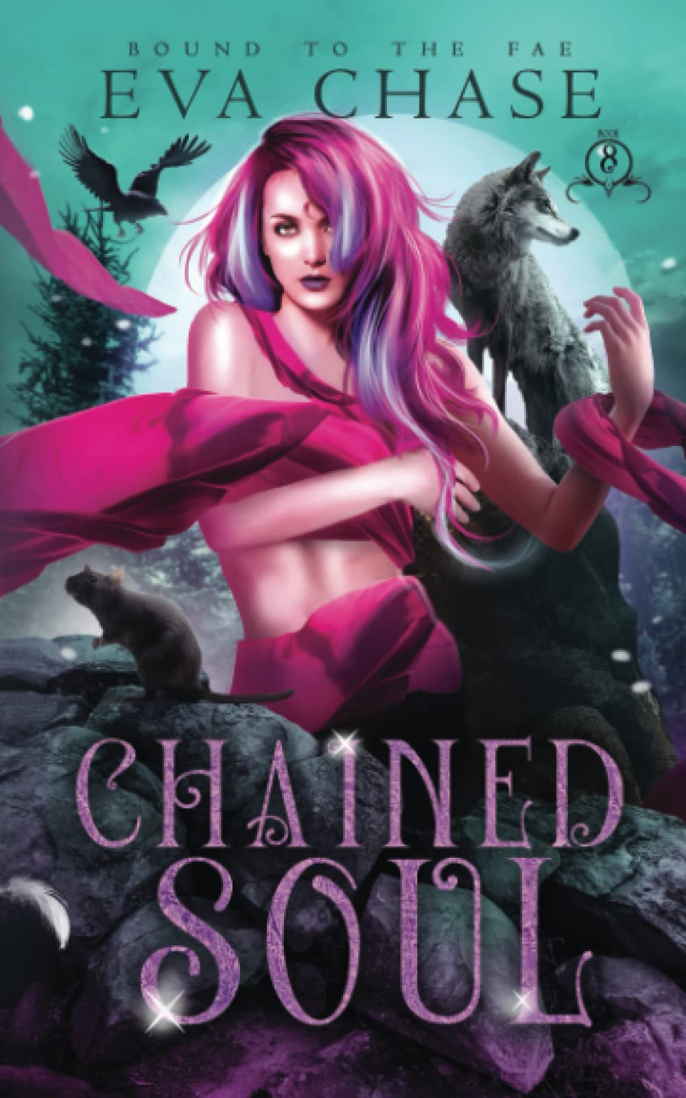 Chained Soul (Bound to the Fae, Band 8) Fairy Tales & Legends