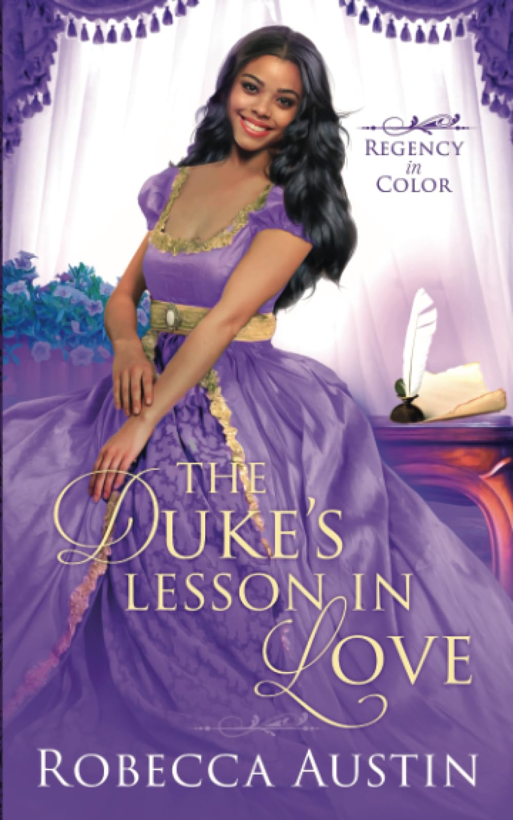 The Duke’s Lesson in Love: A historical BWWM governess love story: Regency in Color Book 8 Historical Fiction