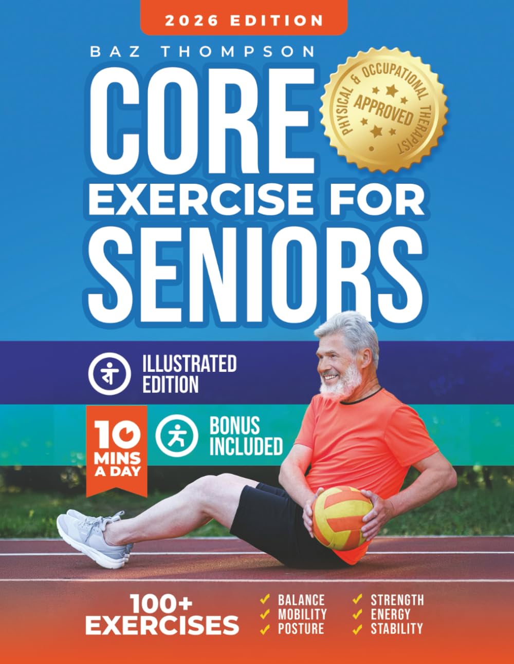 Core Exercises for Seniors: Boost Energy, Build Balance, Strength and Confidence for Active Aging After 60 (Strength Training for Seniors) Parents & Children