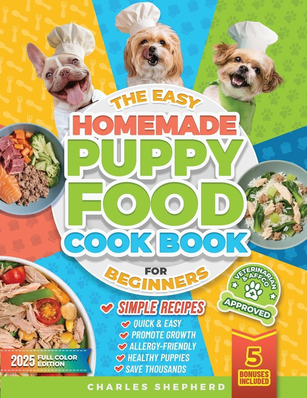 The Easy Homemade Puppy Food Cookbook for Beginners Medicine
