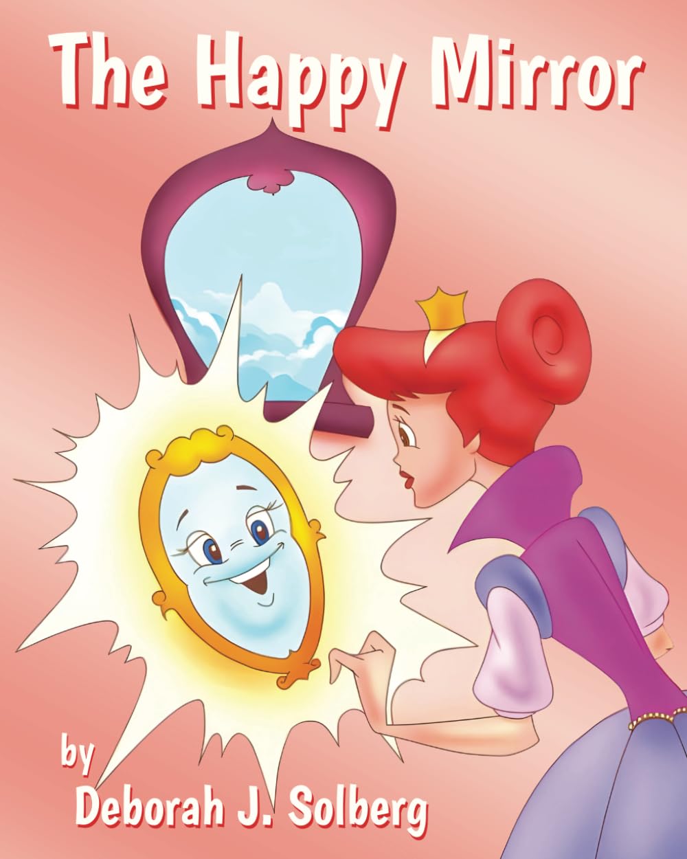 The Happy Mirror (Childrens' Empowerment Stories) Non-fiction
