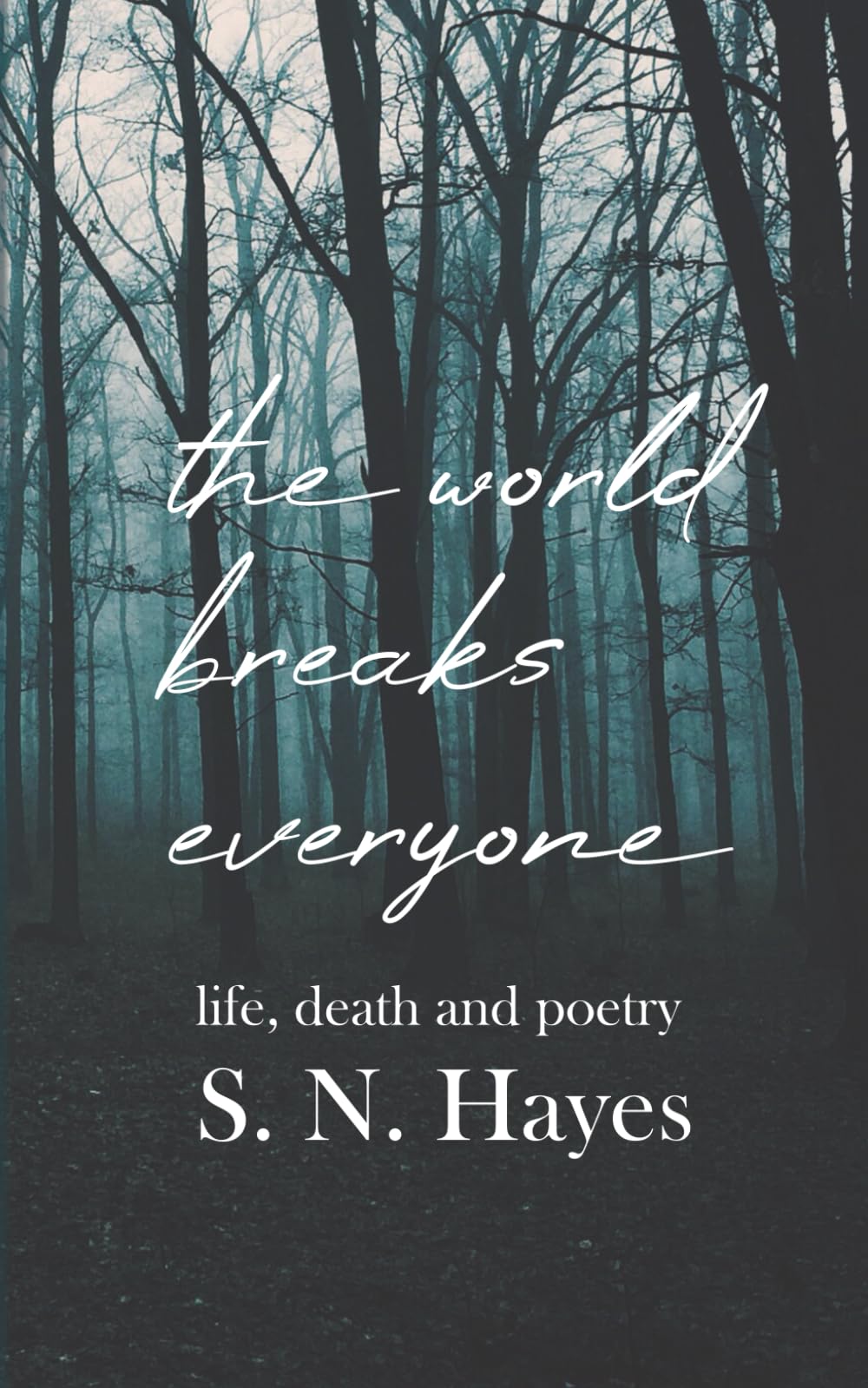 Product Image: The World Breaks Everyone