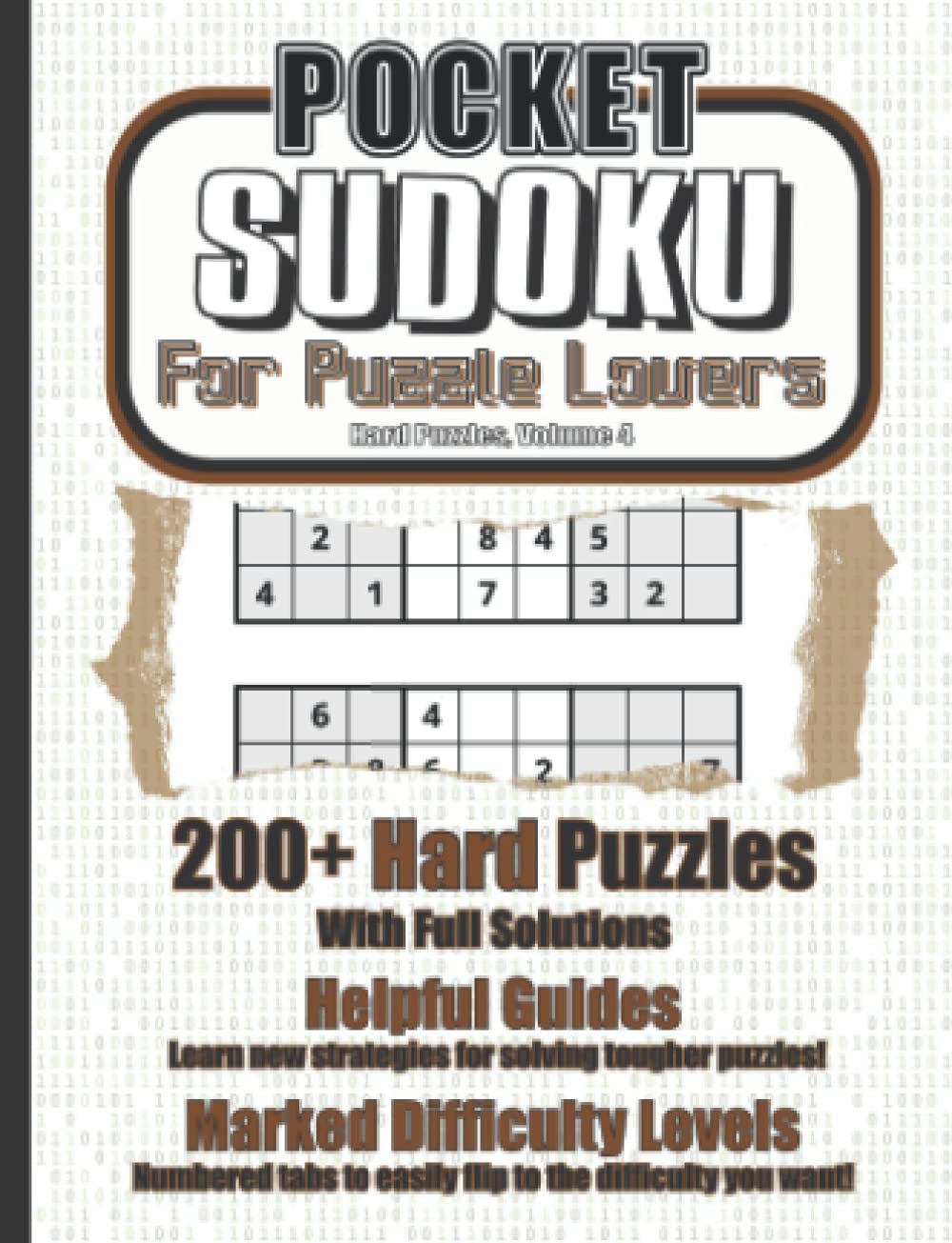Pocket Sudoku for Puzzle Lovers: Hard Puzzles, Volume 4: 200+ Pocket-Sized Travel Sudoku Puzzles of Tough Challenge for Adults, Seniors, Kids, and Children who Love Number Games and Brain Teasers Leisure & Fun