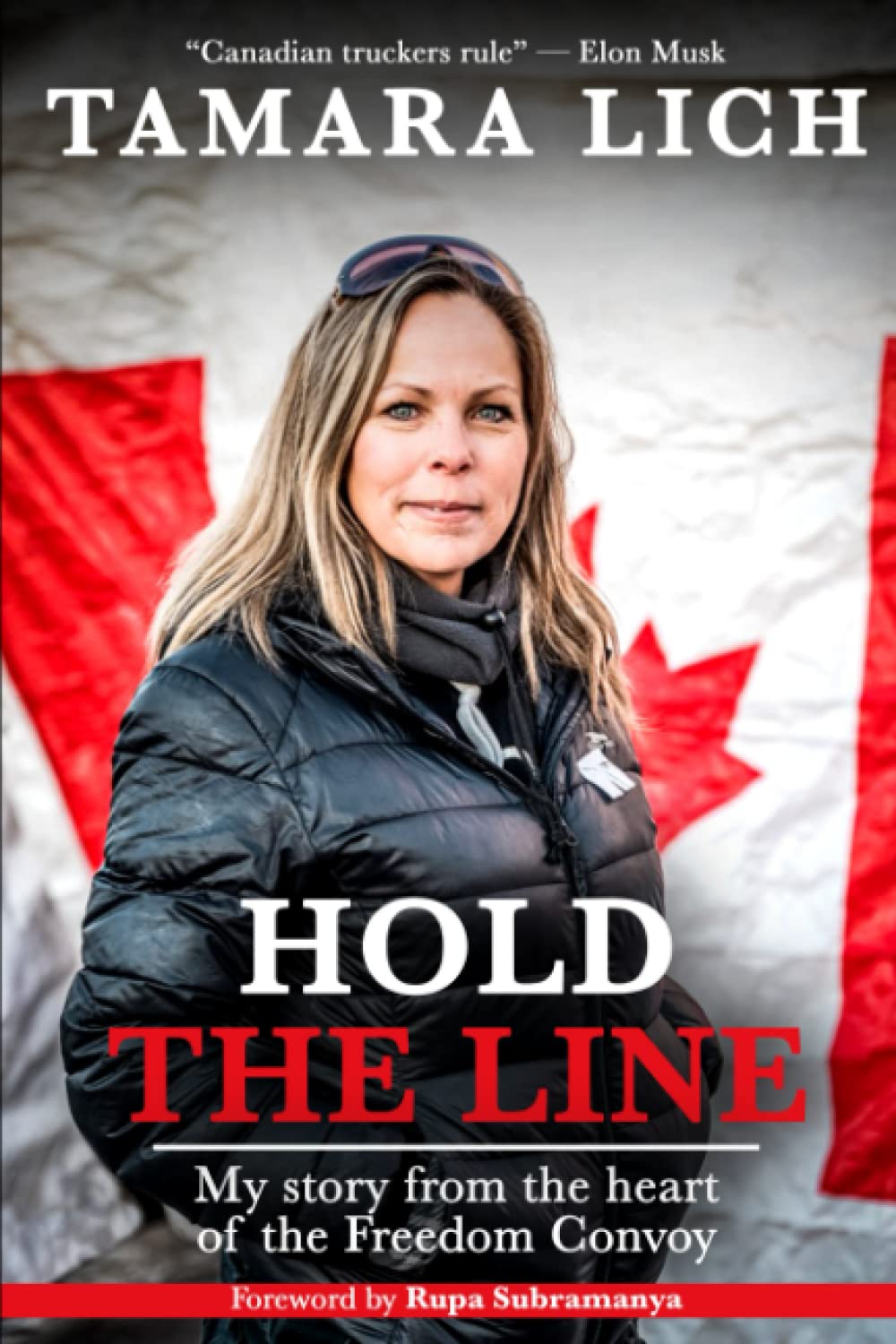 Hold The Line: My story from the heart of the Freedom Convoy Memories