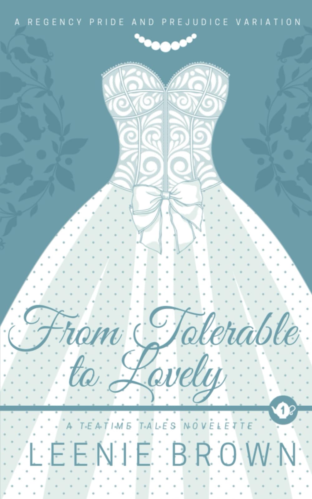 From Tolerable to Lovely: A Teatime Tales Novelette Essays & Short Stories