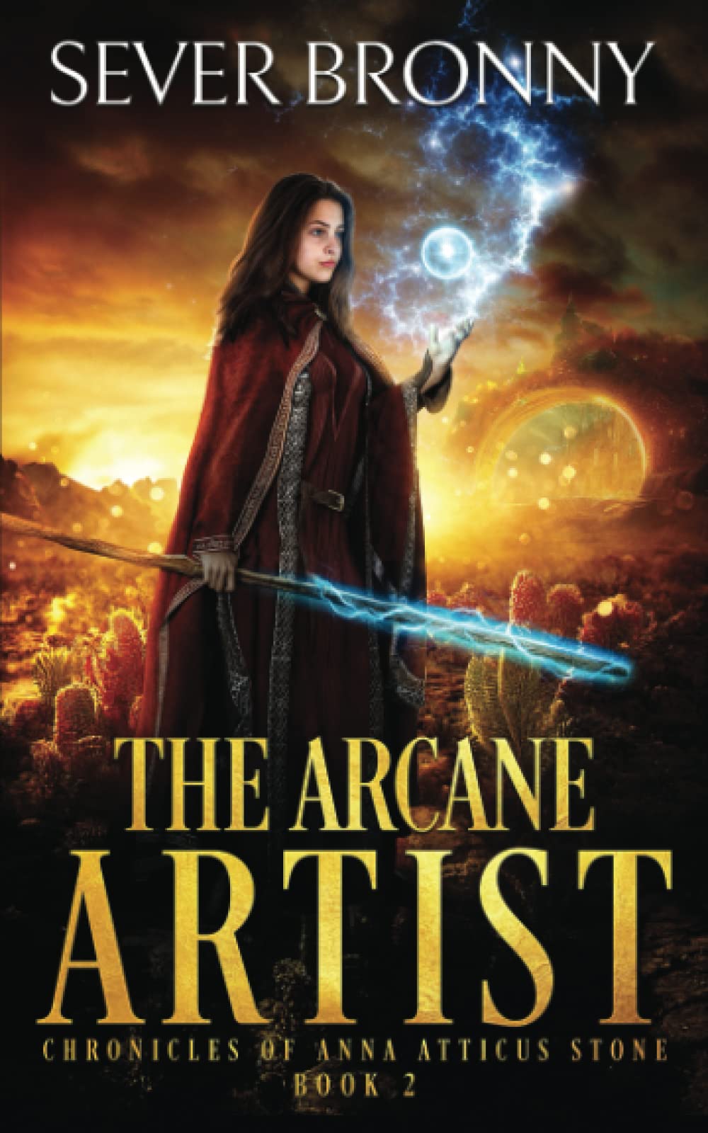 The Arcane Artist (Chronicles of Anna Atticus Stone, Band 2) Fantasy & Sci-Fi