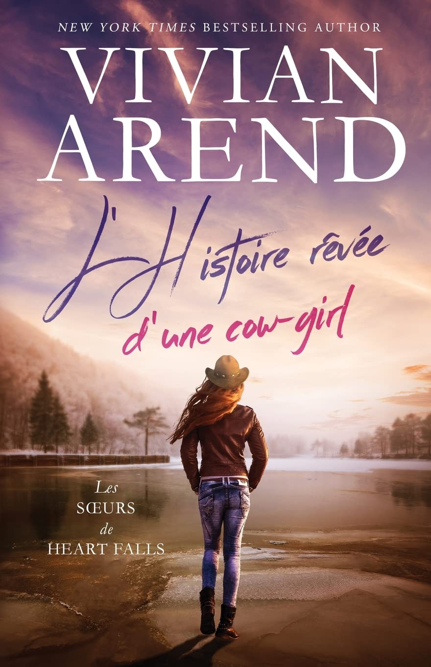 L’Histoire rêvée d’une cow-girl (Les Sœurs de Heart Falls, Band 3) Fairy Tales & Legends