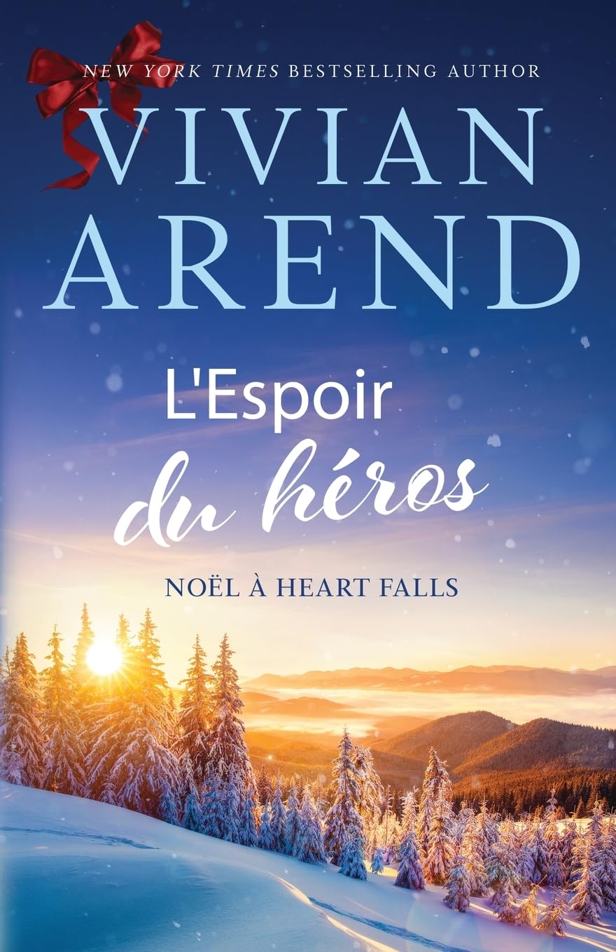 L’Espoir du héros (Noël à Heart Falls, Band 3) Action & Adventure