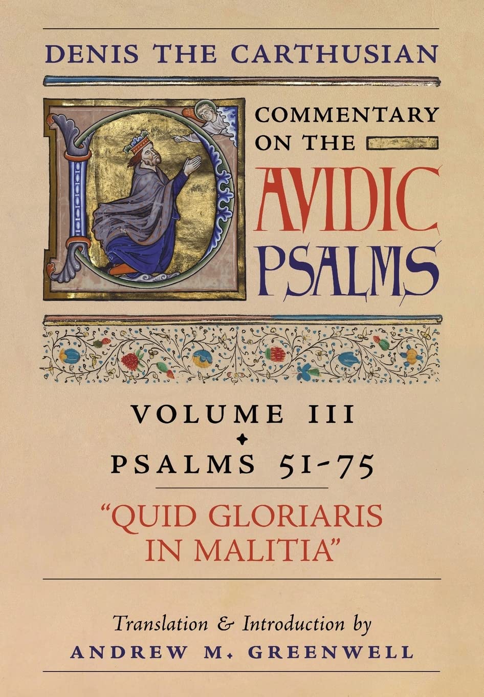 Quid Gloriaris Militia (Denis the Carthusian's Commentary on the Psalms): Vol. 3 (Psalms 51-75) Religion & Esotericism