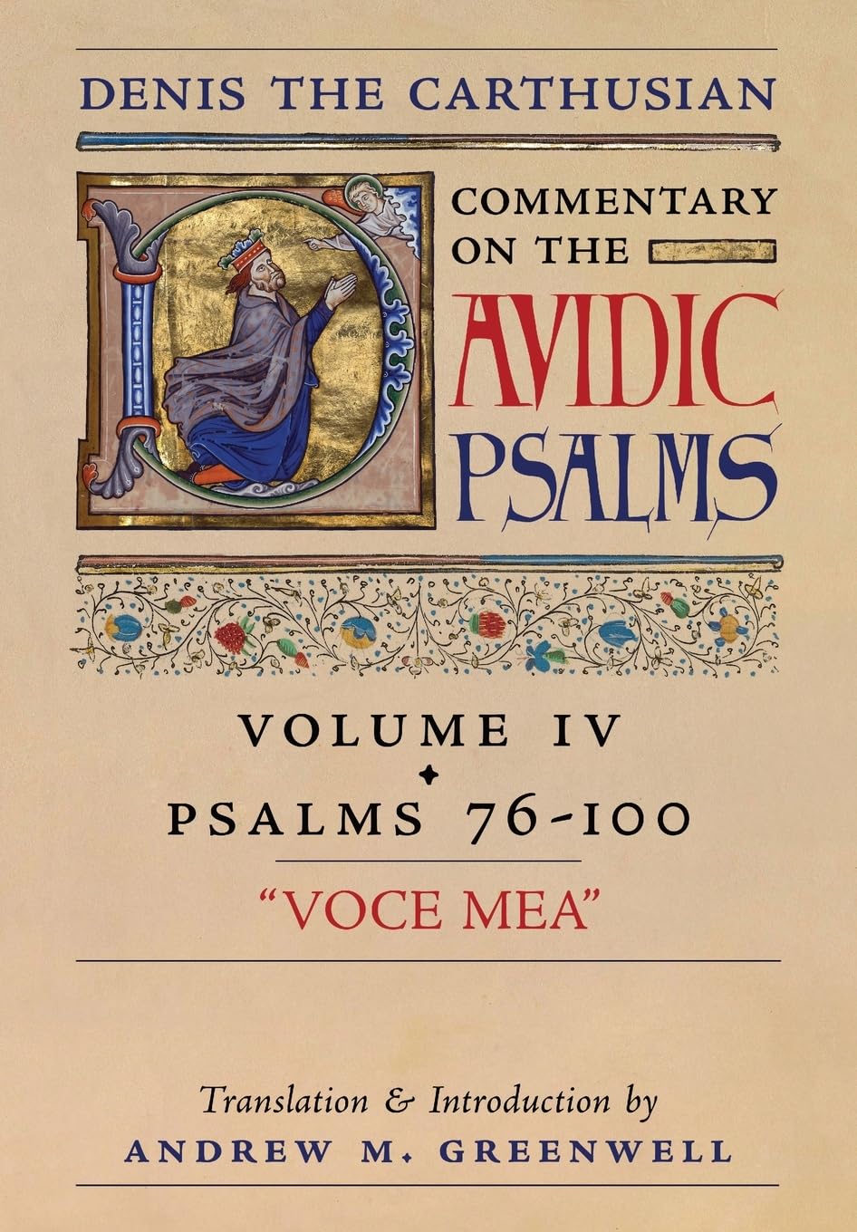 Voce Mea (Denis the Carthusian's Commentary on the Psalms): Vol. 4 (Psalms 76-100) Religion & Esotericism