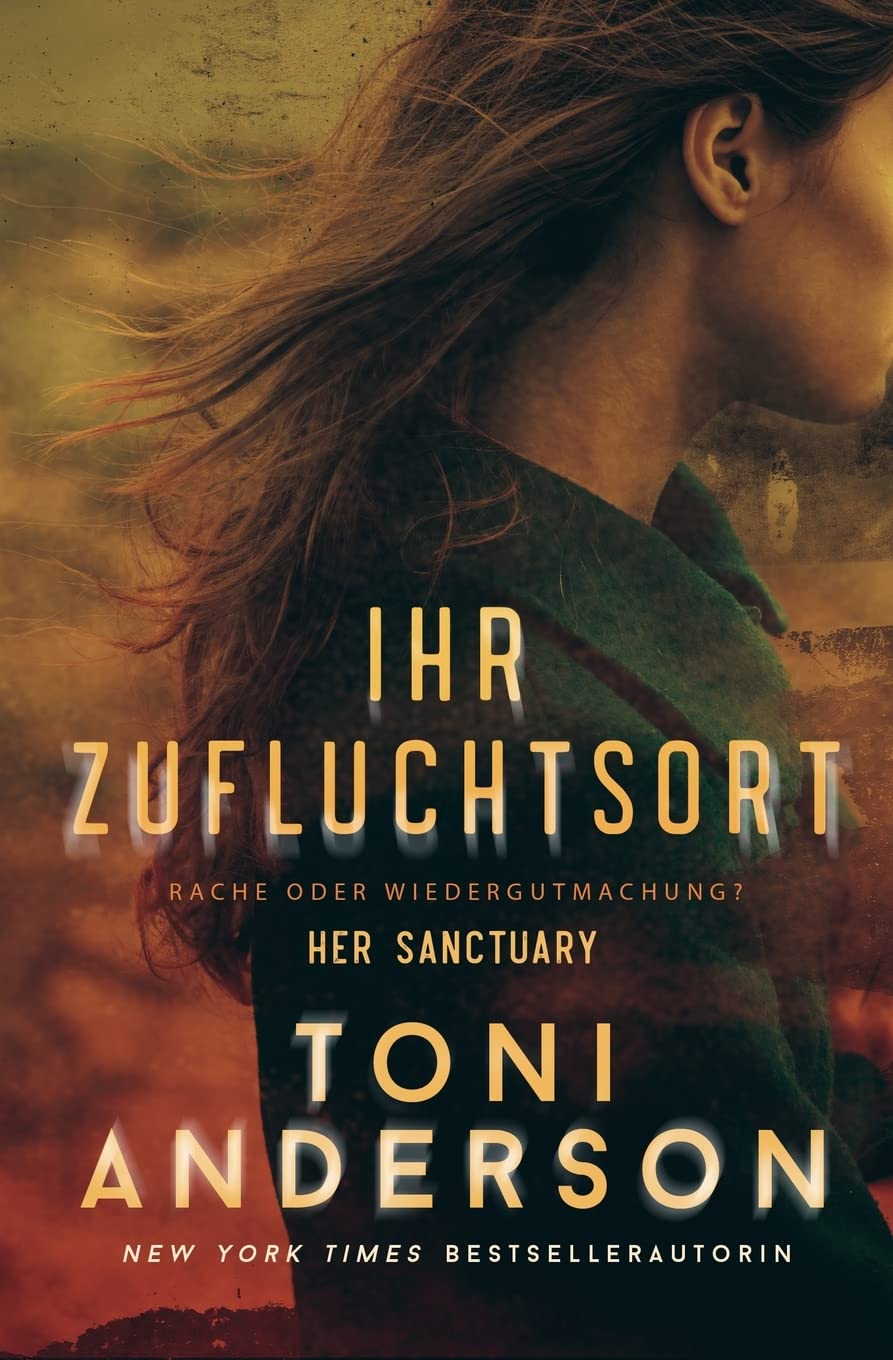 Ihr Zufluchtsort – Her Sanctuary: Romantic-Suspense (IHR-Romantic-Suspense-Trilogie, Band 1) Action & Adventure