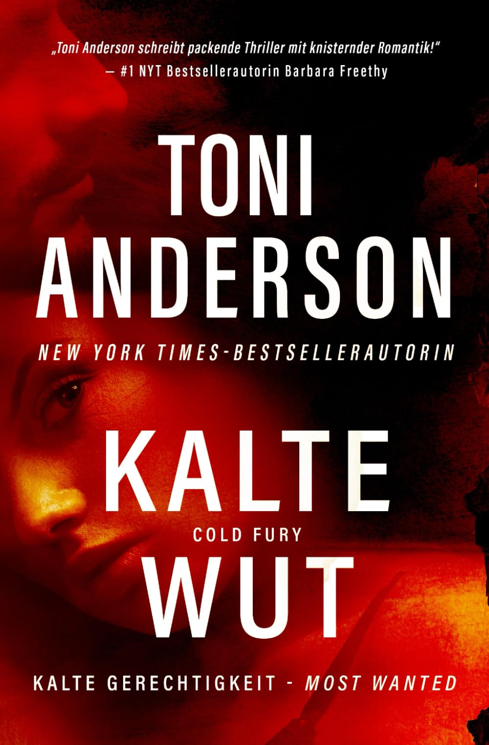 Kalte Wut - Cold Fury: Thriller (Kalte Gerechtigkeit – Most Wanted, Band 4) Contemporary literature