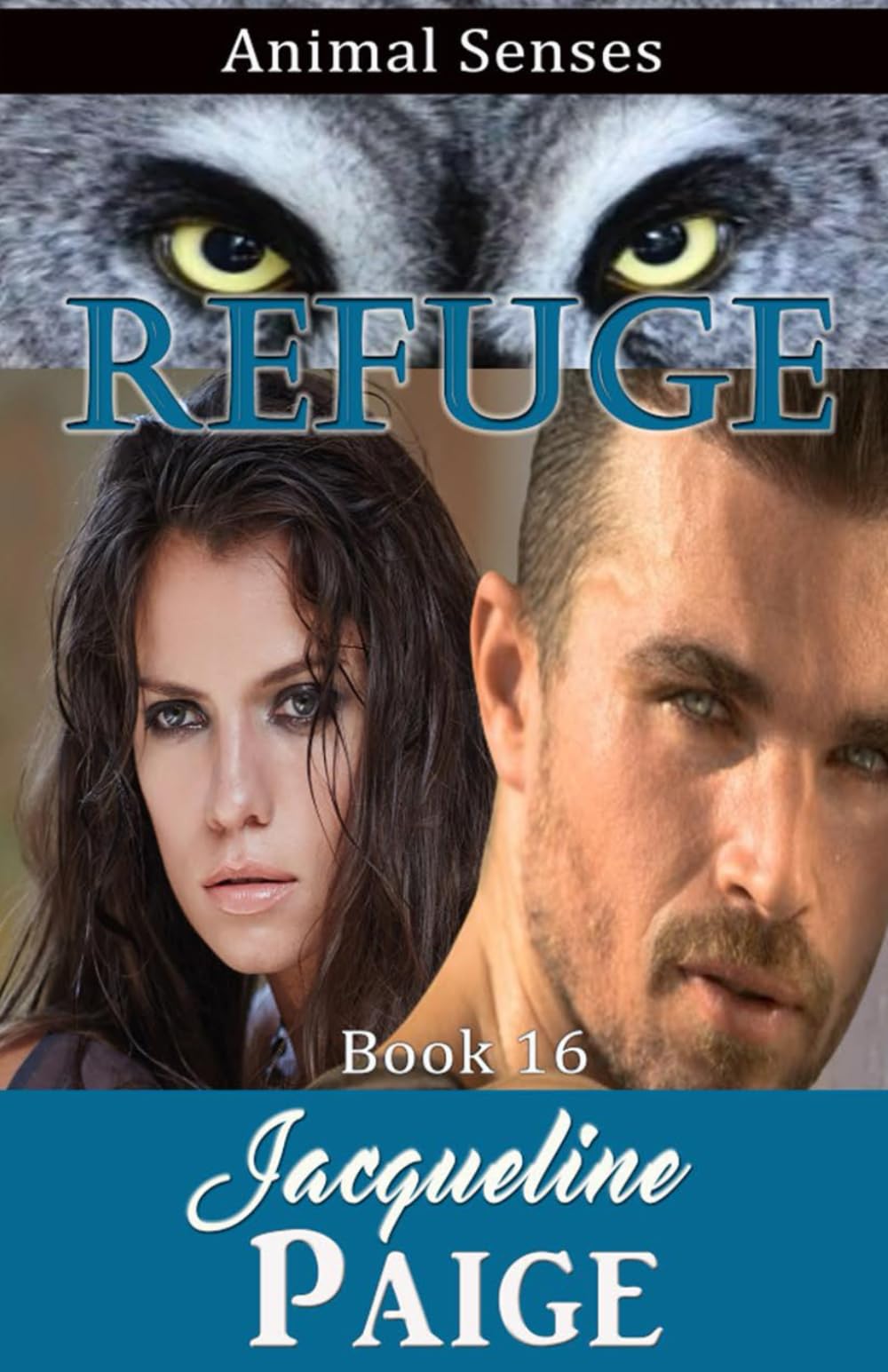 Refuge (Animal Senses, Band 16) Action & Adventure