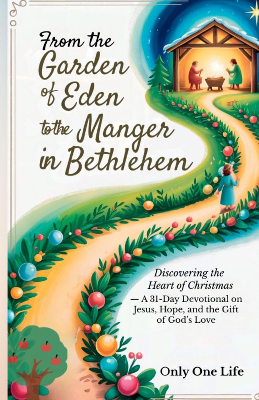 From the Garden of Eden to the Manger in Bethlehem Non-fiction