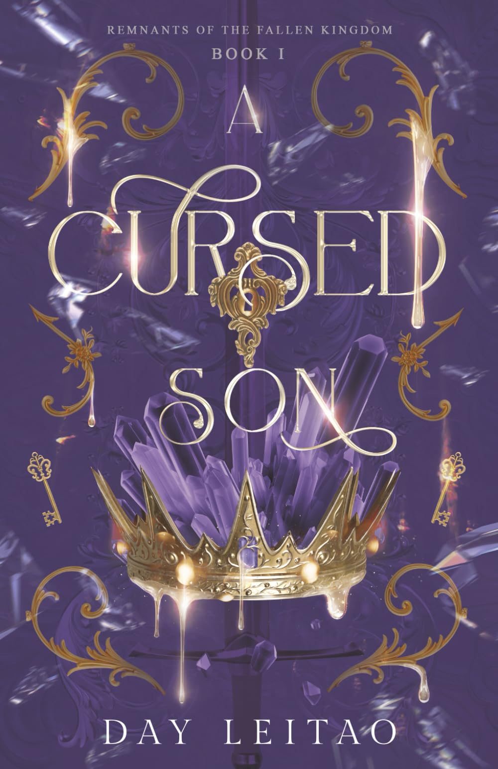 A Cursed Son: An enemies to lovers fae romantasy (Remnants of the Fallen Kingdom, Band 1) Fairy Tales & Legends