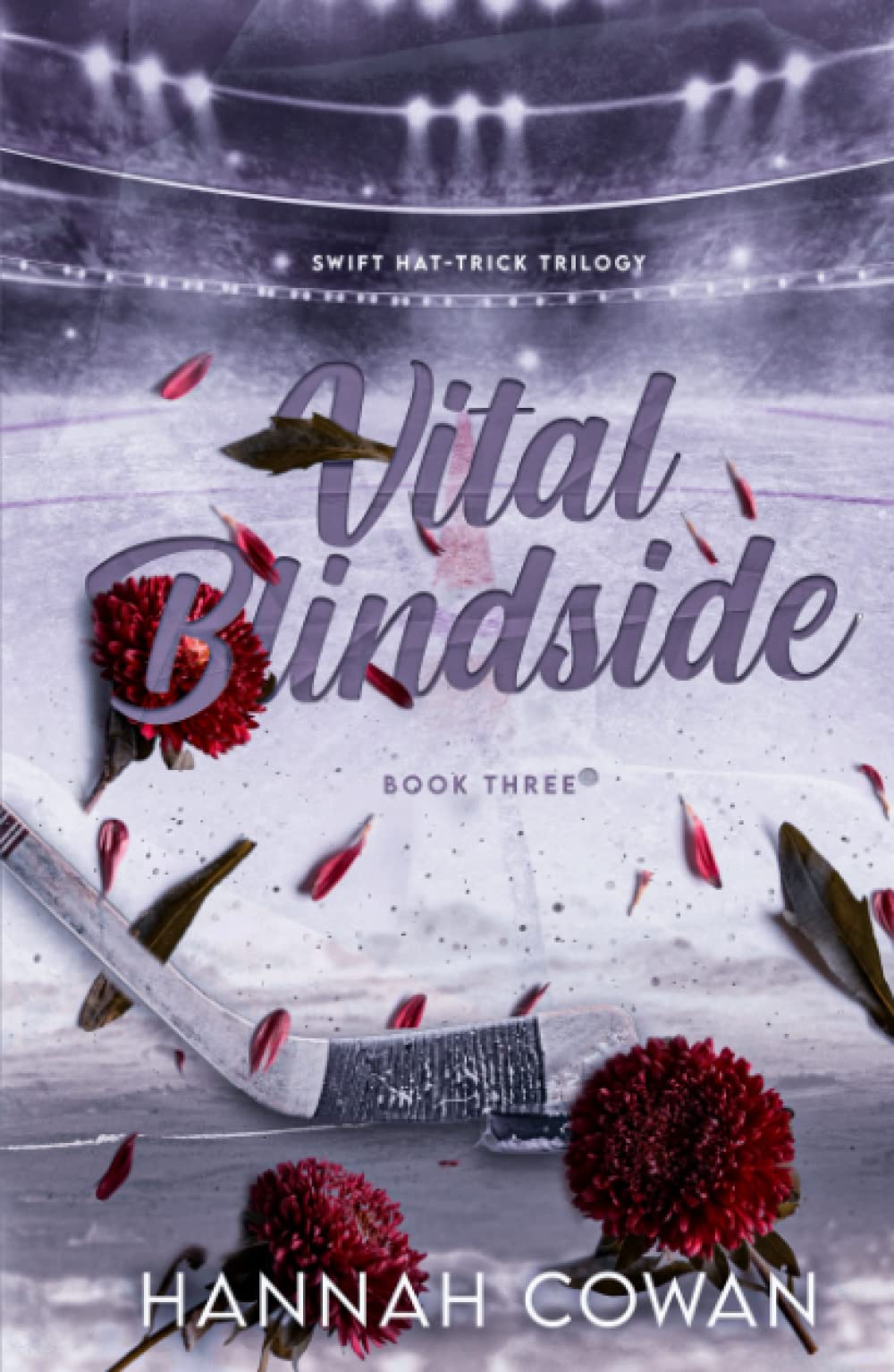 Vital Blindside (Swift Hat-Trick Trilogy, Band 3) Contemporary Romance