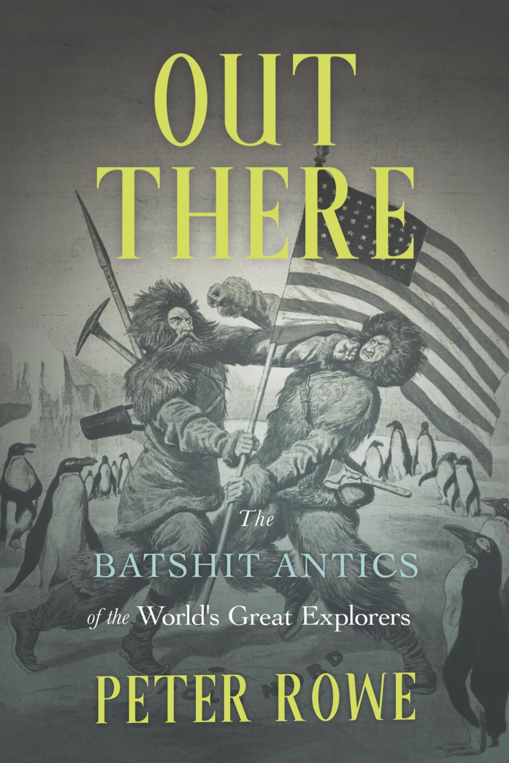 Out There: The Batshit Antics of the World's Great Explorers Education & Training