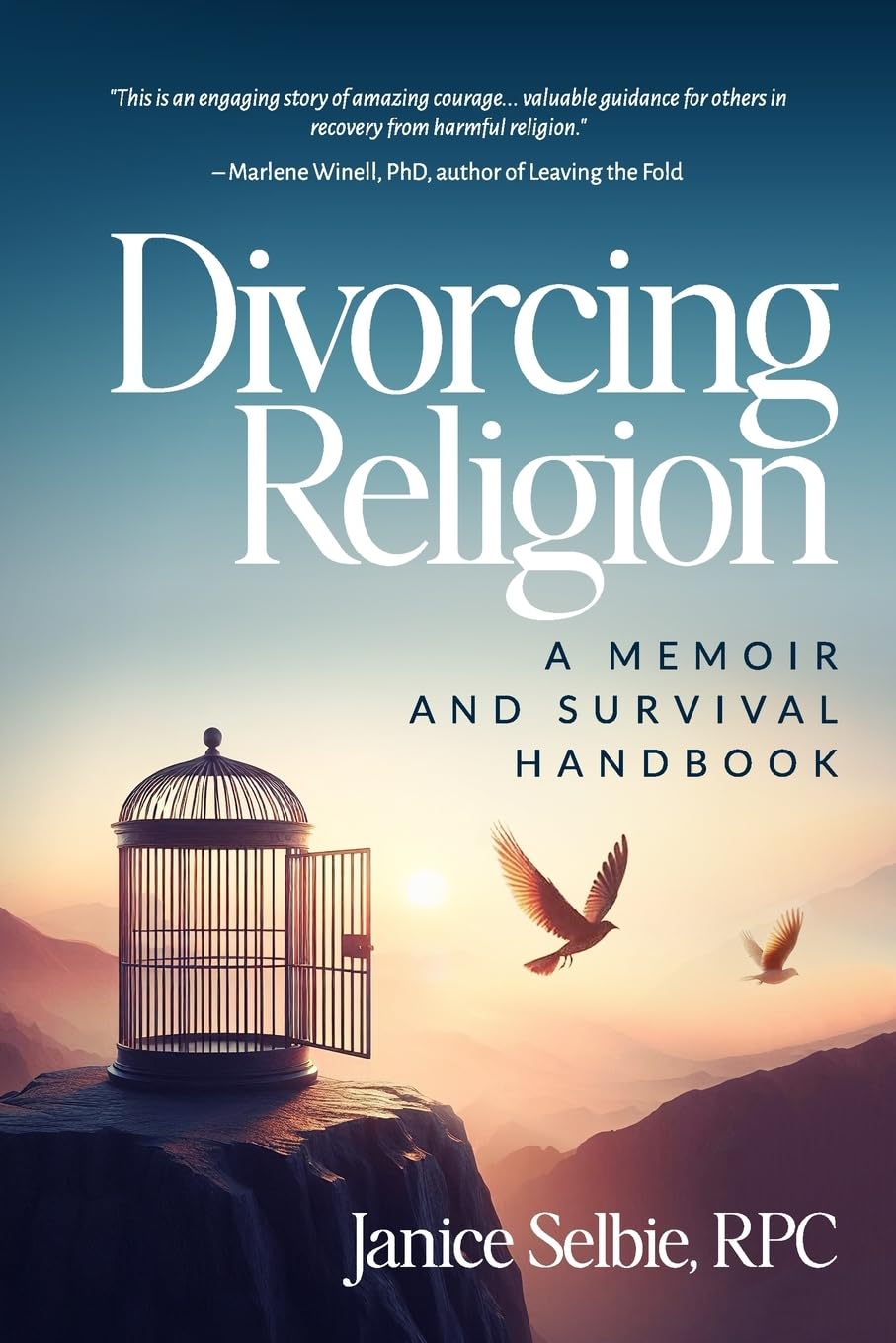 Divorcing Religion: A Memoir and Survival Handbook Social Sciences