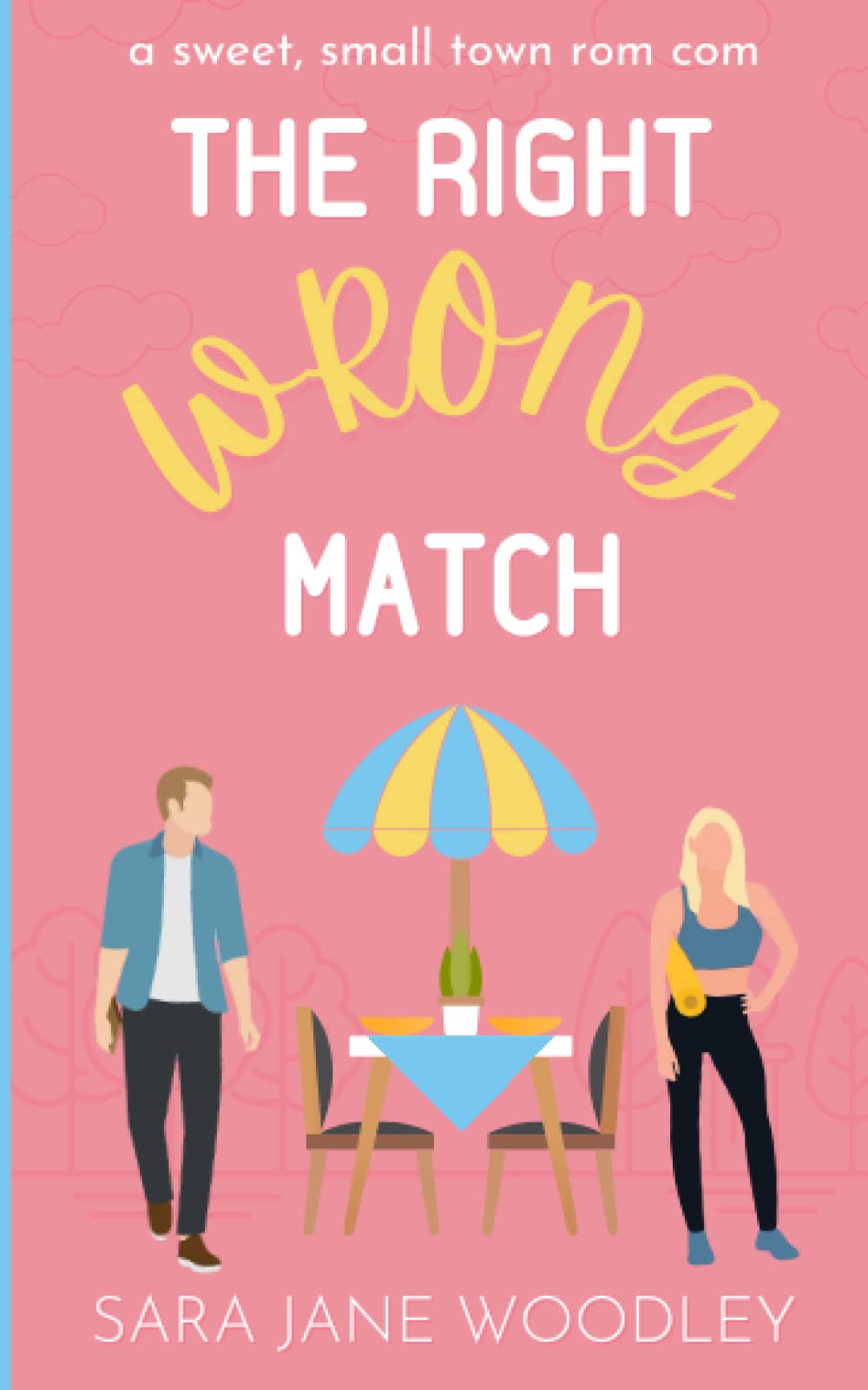 The Right Wrong Match: A Sweet, Small Town Romantic Comedy (Love in Mirror Valley, Band 2) Humour & Satire