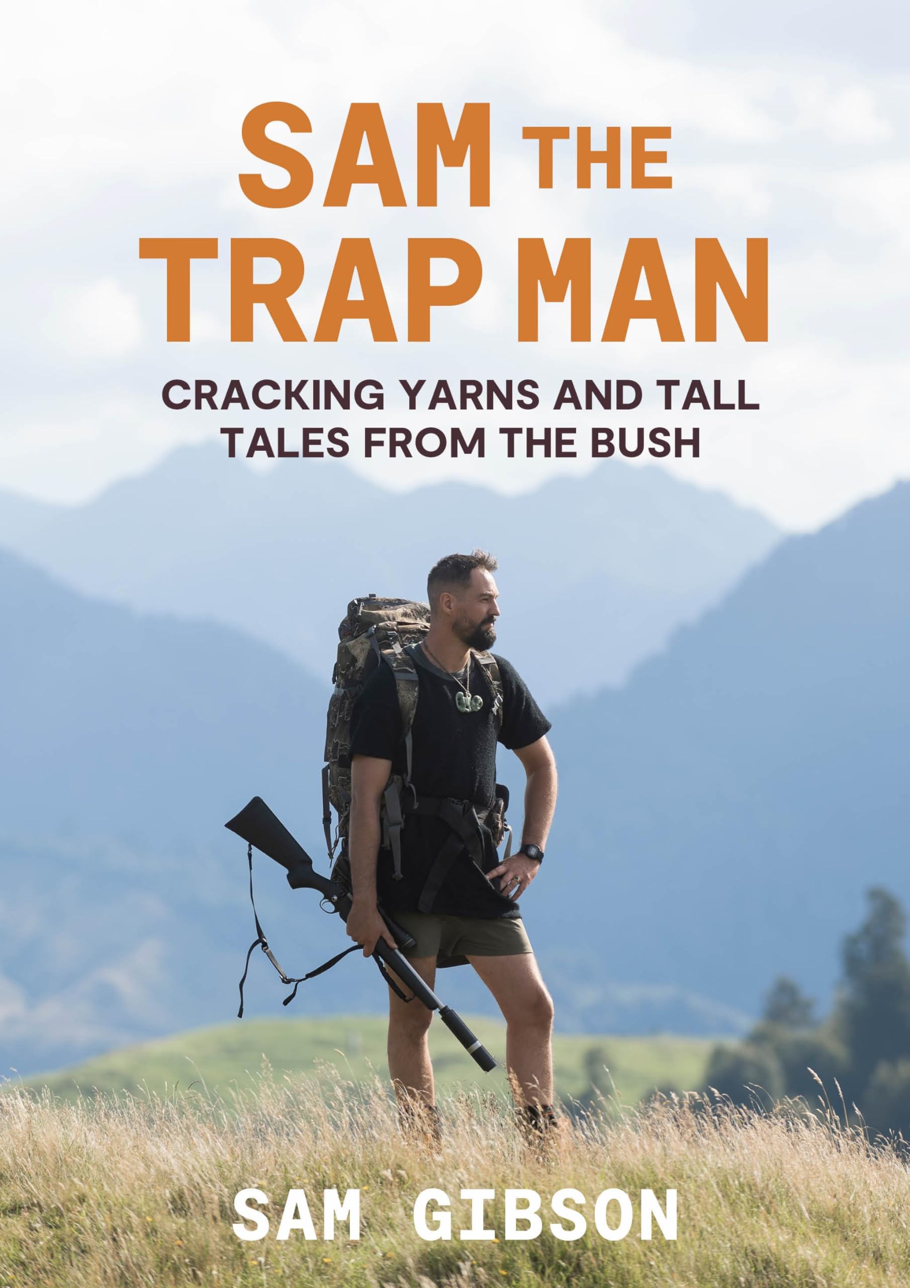 Sam the Trap Man: Cracking Yarns and Tall Tales from the Bush Memories