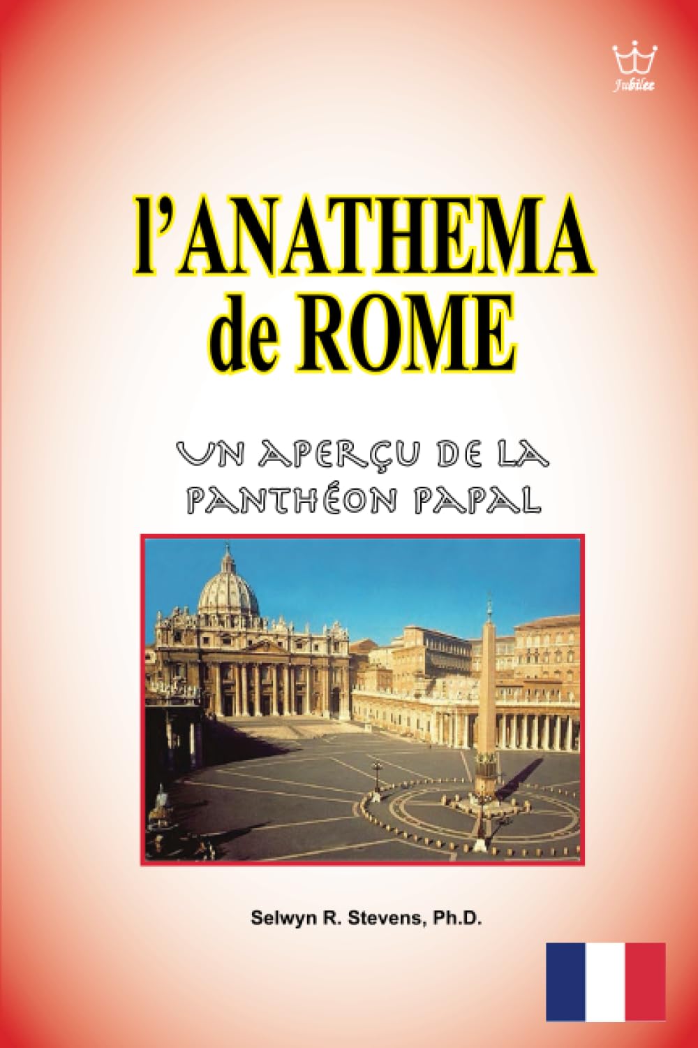 l’ANATHEMA de ROME: Un aperçu de la Panthéon papal book