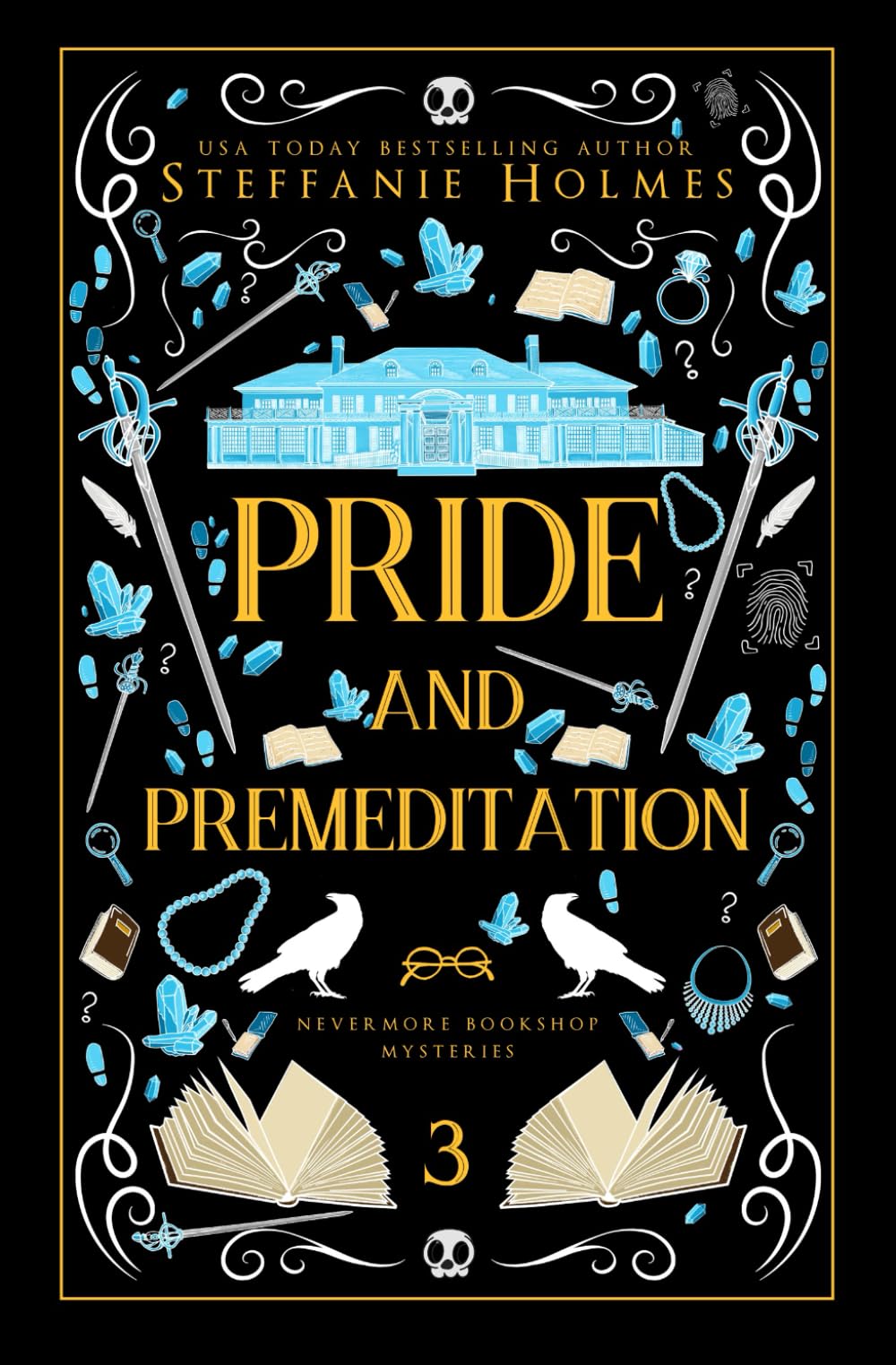 Pride and Premeditation: Luxe paperback edition (Nevermore Bookshop Mysteries, Band 3) Urban Fantasy