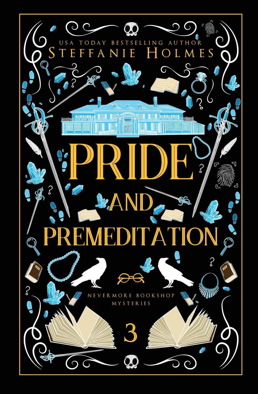 Pride and Premeditation: Luxe paperback edition (Nevermore Bookshop Mysteries, Band 3) Contemporary literature