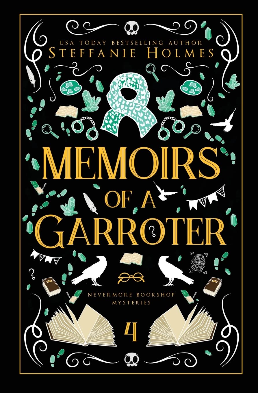 Memoirs of a Garroter: Luxe paperback edition (Nevermore Bookshop Mysteries, Band 4) Contemporary literature