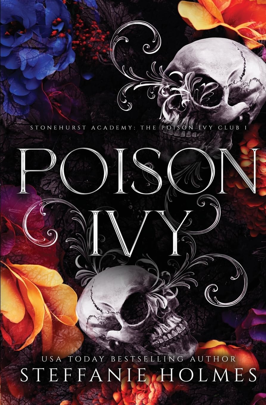 Poison Ivy: Luxe edition: Luxe paperback edition (Stonehurst Prep Elite: Luxe edtions, Band 1) Contemporary literature