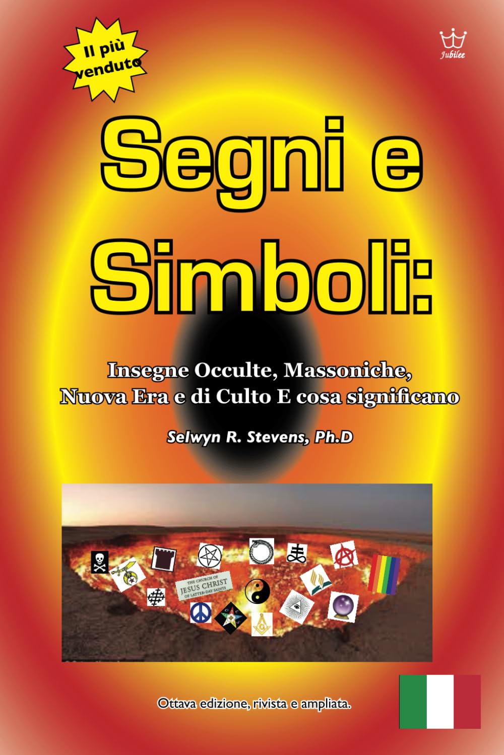 Segni e Simboli: Insegne Occulte, Massoniche, Nuova Era e di Culto E cosa significano Religion & Esotericism