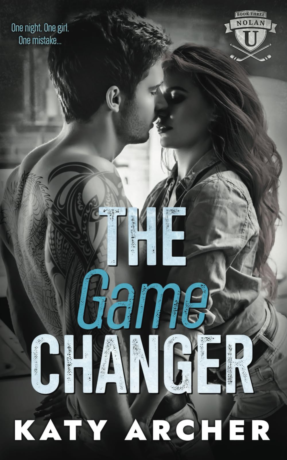 The Game Changer: A College Sports Romance (Nolan U Hockey, Band 3) Contemporary literature
