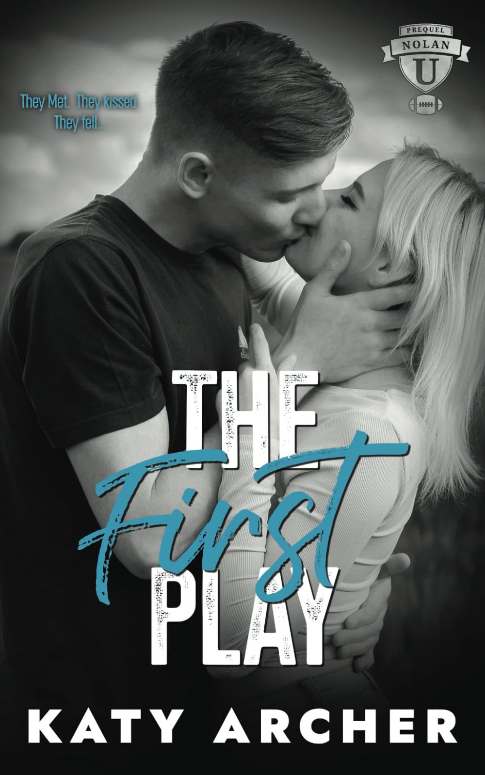 The First Play: A College Sports Romance (Nolan U Football) Contemporary literature