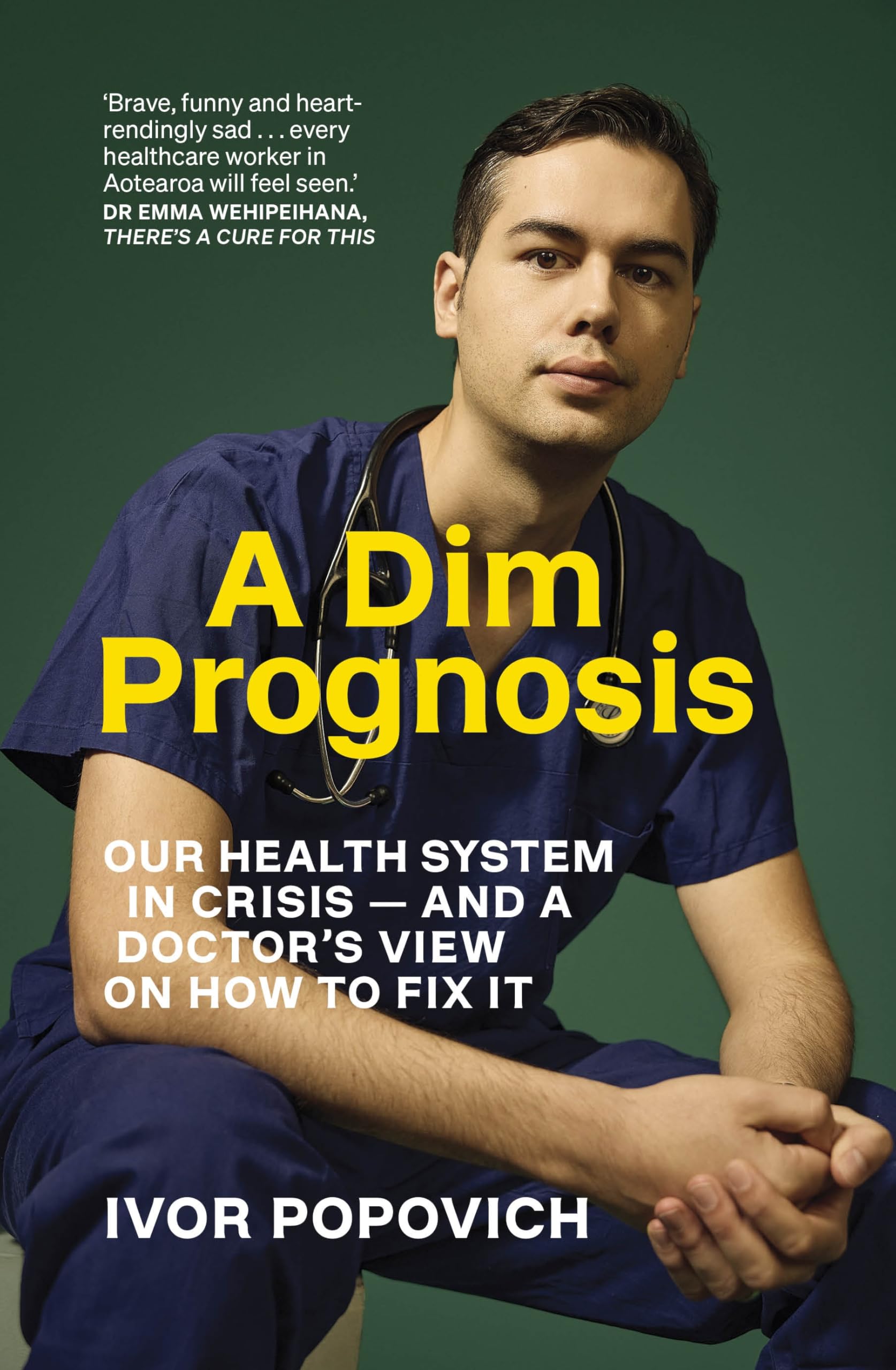 A Dim Prognosis: Our Health System in Crisis - and a Doctor's View on How to Fix It Science