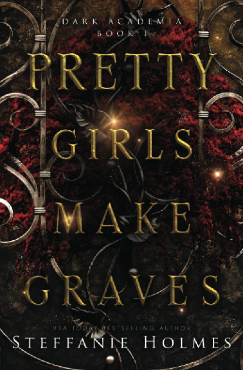 Pretty Girls Make Graves: a secret society romantic suspense (Dark Academia, Band 1) Classics