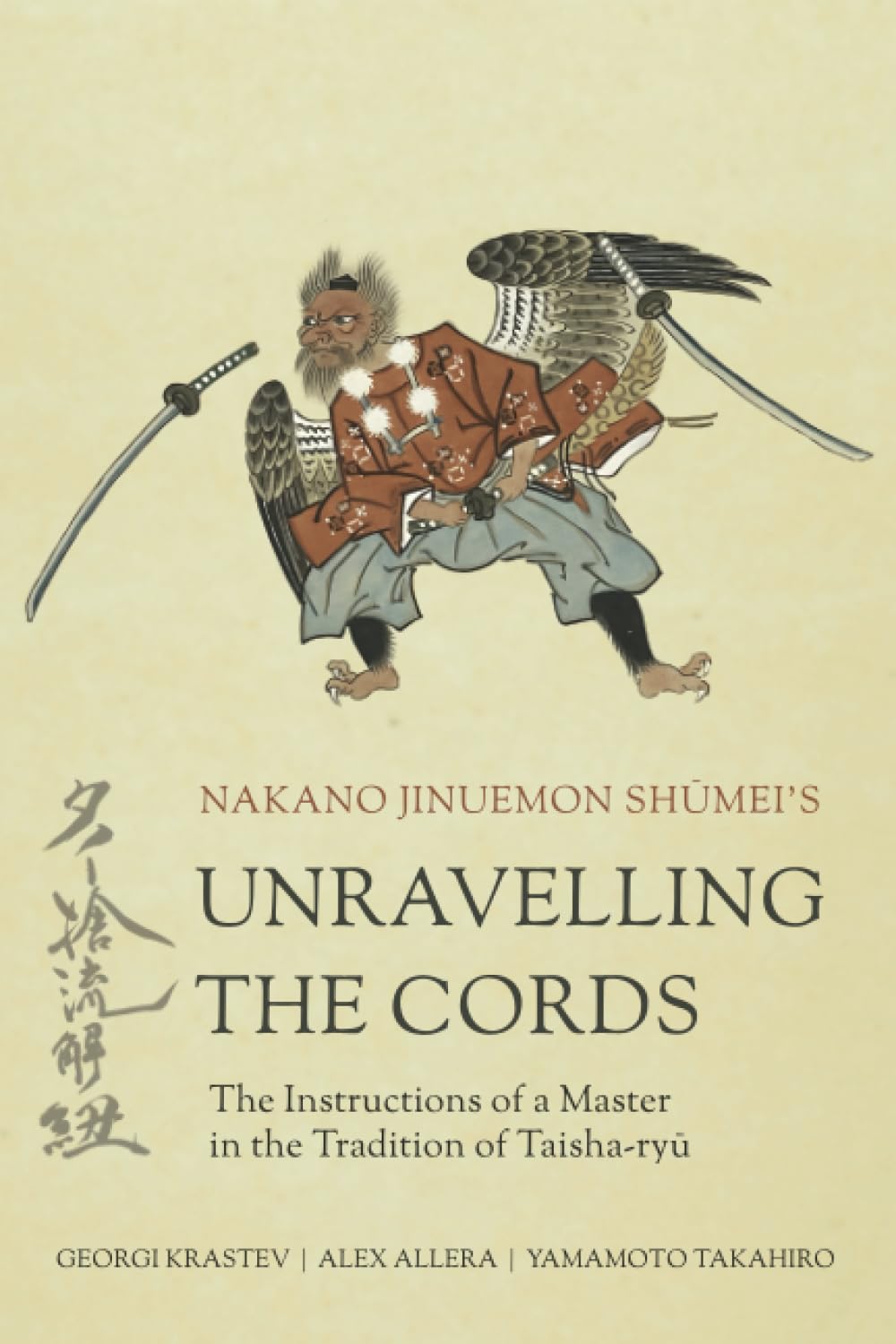 Unravelling the Cords - The Instructions of a Master in the Tradition of Taisha-ryū Philosophy